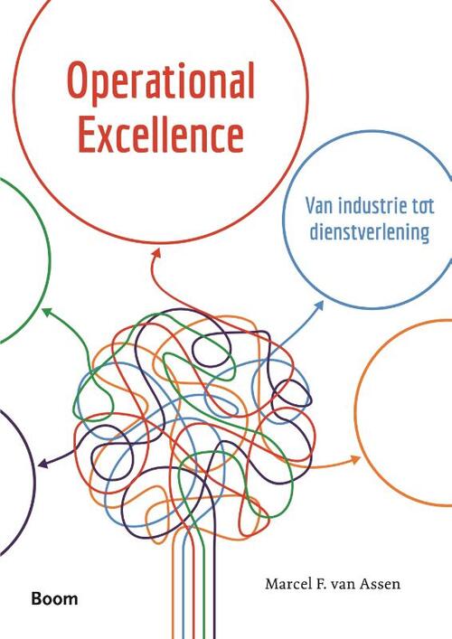 Operational excellence -  Marcel van Assen (ISBN: 9789462200029)