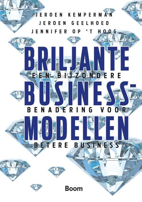 Briljante businessmodellen -  Jennifer op 't Hoog (ISBN: 9789462200074)