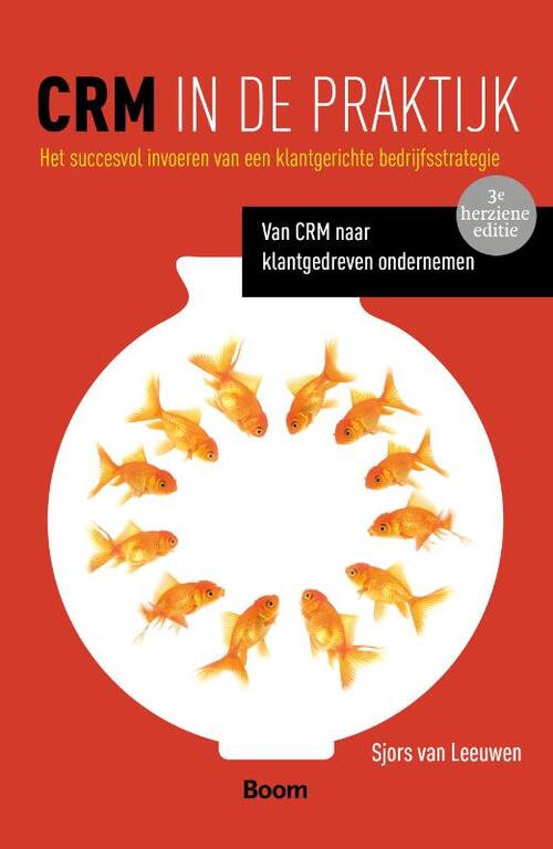 CRM in de praktijk -  Sjors van Leeuwen (ISBN: 9789462200982)