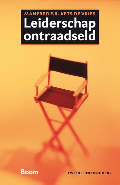 Leiderschap ontraadseld -  Manfred F.R. Kets de Vries (ISBN: 9789462201651)