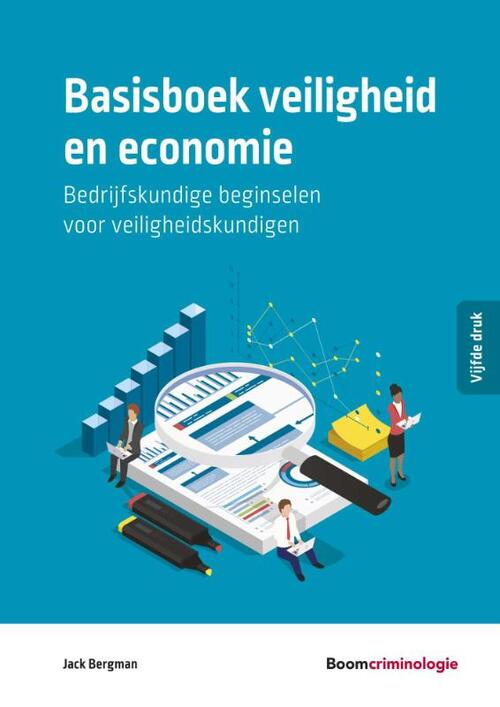 Basisboek veiligheid en economie -  J.H.A.M. Bergman (ISBN: 9789462361690)