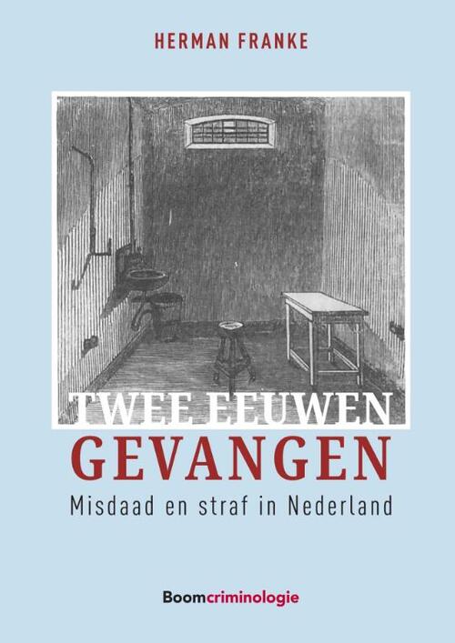 Twee eeuwen gevangen -  Herman Franke (ISBN: 9789462361782)