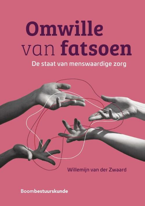 Omwille van fatsoen -  Willemijn van der Zwaard (ISBN: 9789462362222)