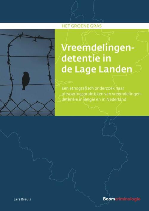 Vreemdelingendetentie in de Lage Landen -  Lars Breuls (ISBN: 9789462363052)