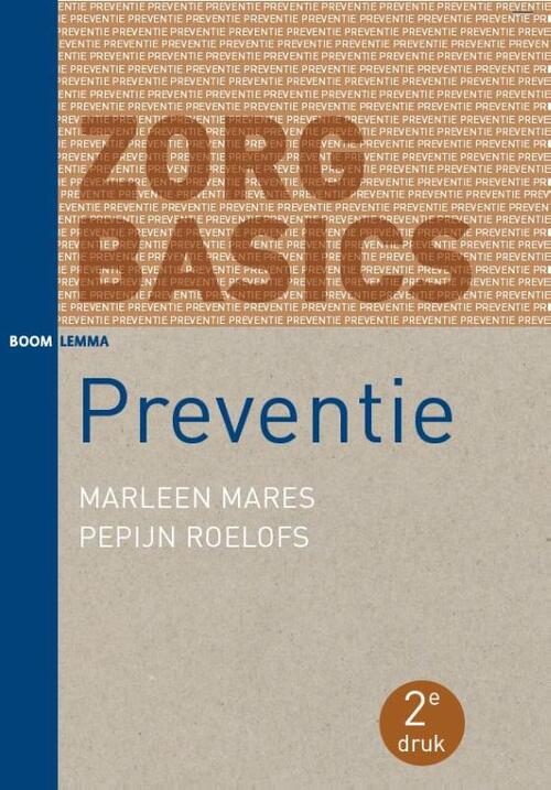 Preventie -  Marleen Mares, Pepijn Roelofs (ISBN: 9789462364837)