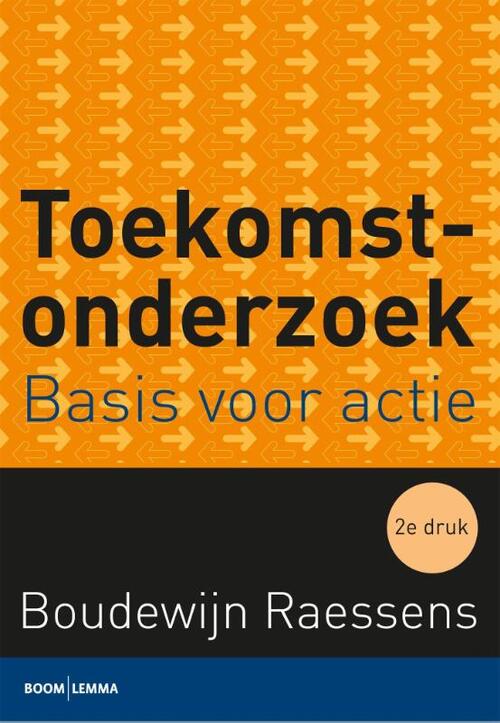 Toekomstonderzoek -  Boudewijn Raessens (ISBN: 9789462365230)