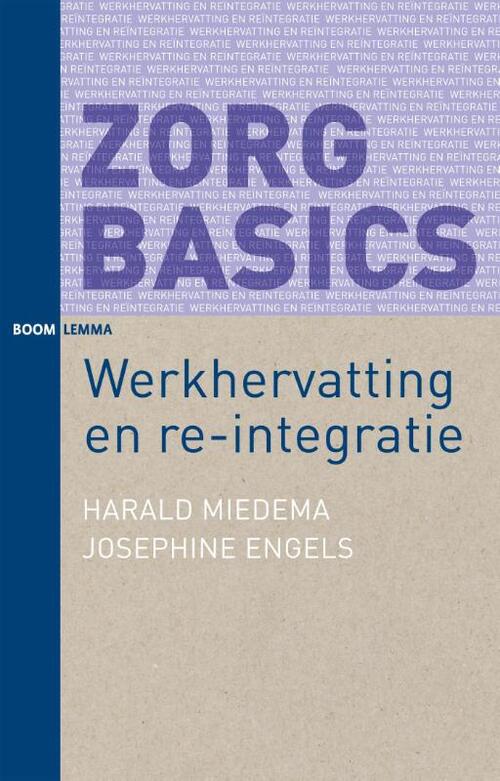 Werkhervatting en re-integratie -  Harald Miedema, Josephine Engels (ISBN: 9789462365445)