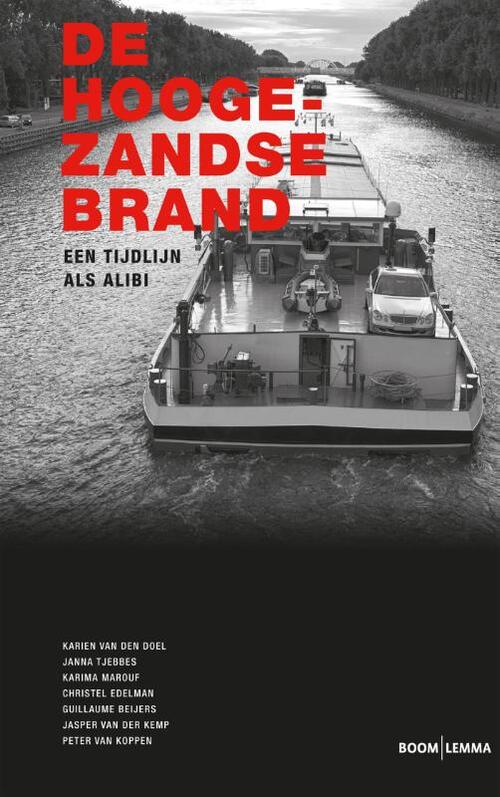 De Hoogezandse brand -  Christel Edelman (ISBN: 9789462365582)