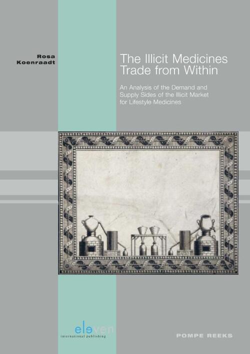 The Illicit Medicines Trade from Within -  Rosa Koenraadt (ISBN: 9789462368262)