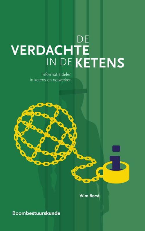 De verdachte in de ketens -  Wim Borst (ISBN: 9789462368927)