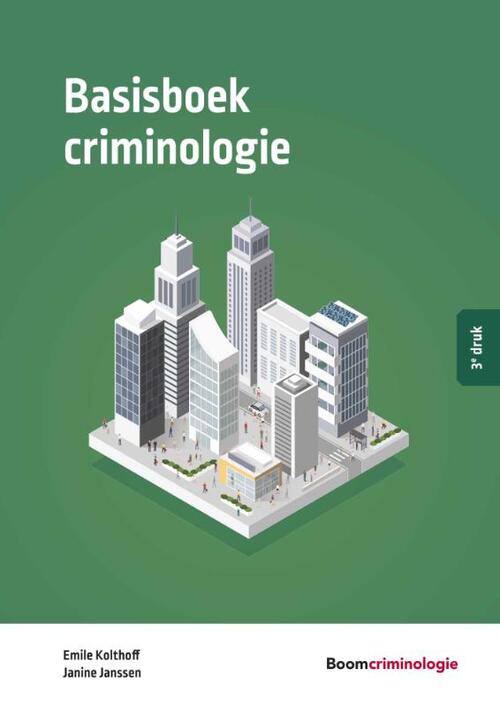 Basisboek criminologie -  Emile Kolthoff (ISBN: 9789462369337)