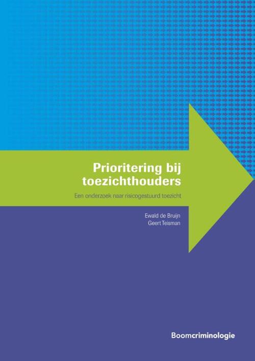 Prioritering bij toezichthouders -  E.A. de Bruijn, G. Teisman (ISBN: 9789462369986)