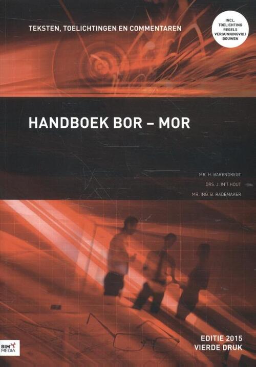 Handboek Bor-Mor editie 2015 -  B. Rademaker, H. Barendregt, J. in 't Hout (ISBN: 9789462451797)