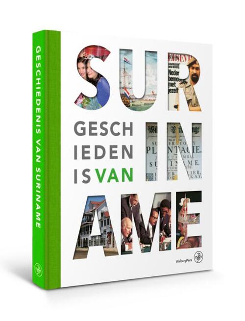 Geschiedenis van Suriname -   (ISBN: 9789462492783)