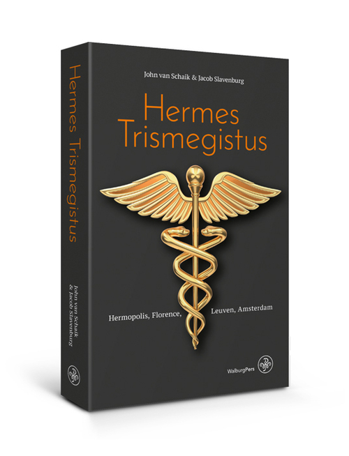 Hermes Trismegistus -  Jacob Slavenburg, John van Schaik (ISBN: 9789462494862)