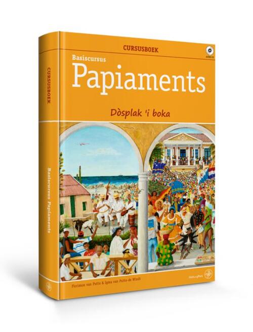 Basiscursus Papiaments -  Florimon van Putte, Igma van Putte (ISBN: 9789462495043)