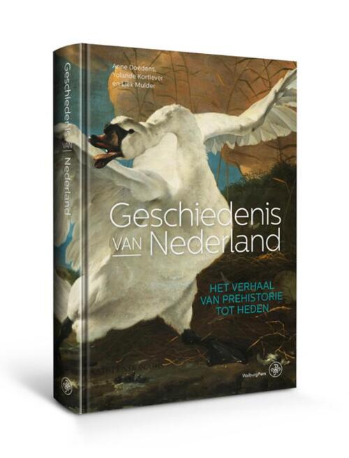 Geschiedenis van Nederland -  Anne Doedens, Liek Mulder, Yolande Kortlever (ISBN: 9789462495074)