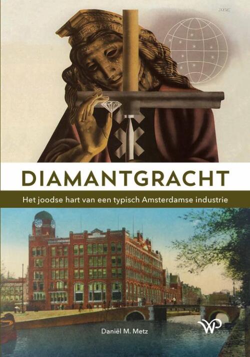 Diamantgracht -  Daniël M. Metz (ISBN: 9789462495494)