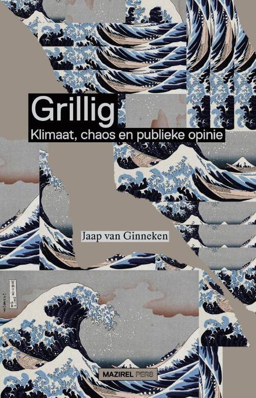 Grillig -  Jaap van Ginneken (ISBN: 9789462499782)