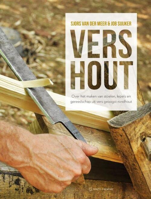 Vers hout -  Job Suijker, Sjors van der Meer (ISBN: 9789462501720)