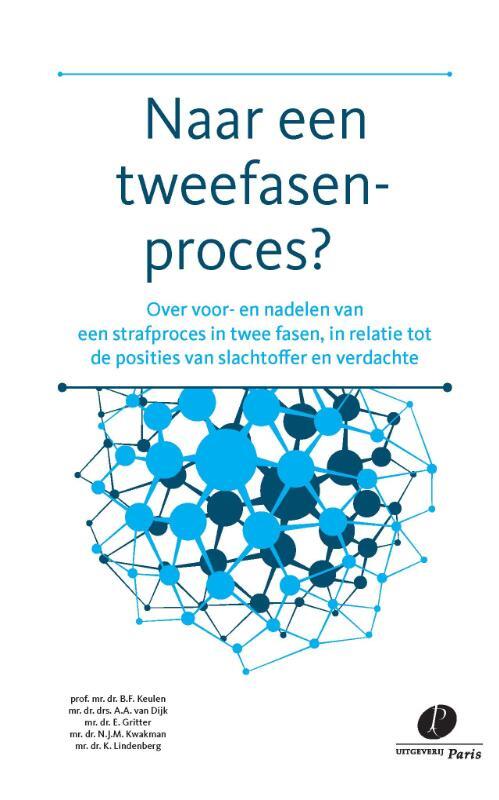 Naar een tweefasenproces? -  A.A. van Dijk (ISBN: 9789462510036)