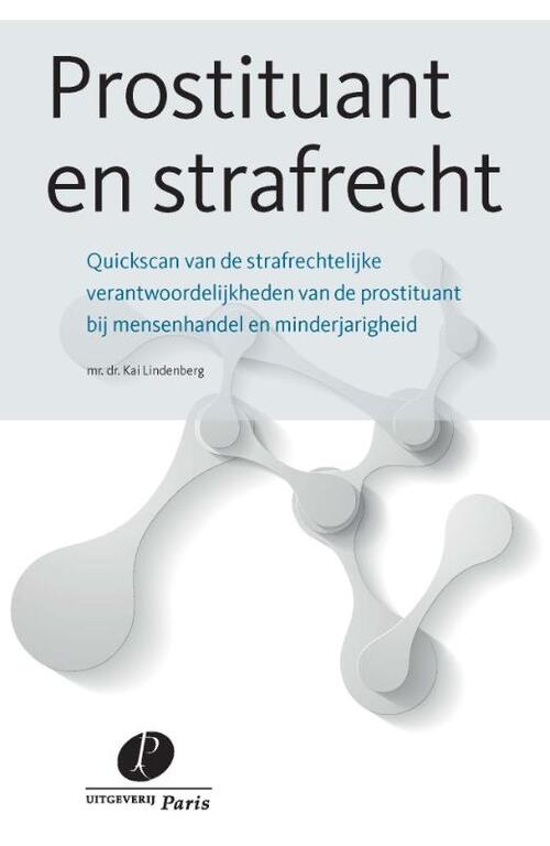 Prostituant en strafrecht -  K. Lindenberg (ISBN: 9789462510265)