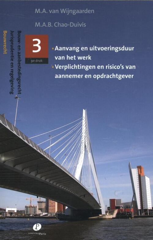 Bouw-en aanbestedingsrecht -  M.A.B. Chao-Duivis, M.A. van Wijngaarden (ISBN: 9789462510739)