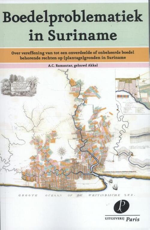 Boedelproblematiek in Suriname -  A.C. Ramautar (ISBN: 9789462510852)