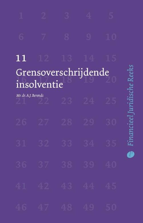 Grensoverschrijdende insolventie -  A.J. Berends (ISBN: 9789462511415)