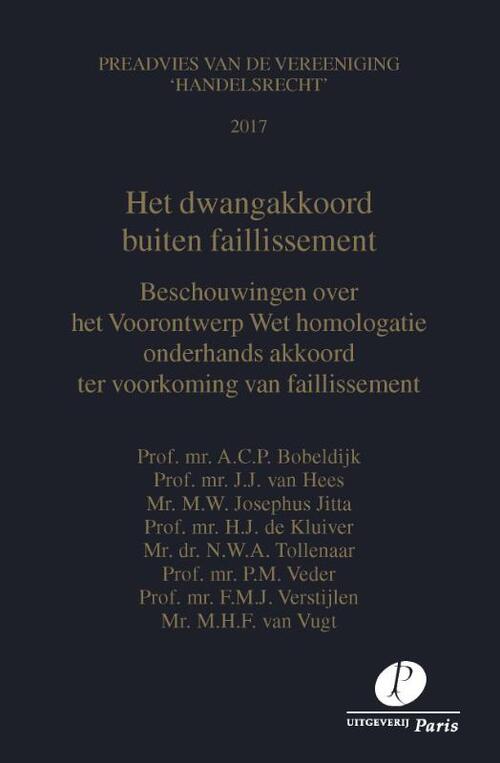 Het dwangakkoord buiten faillissement -  A.C.P. Bobeldijk (ISBN: 9789462511507)