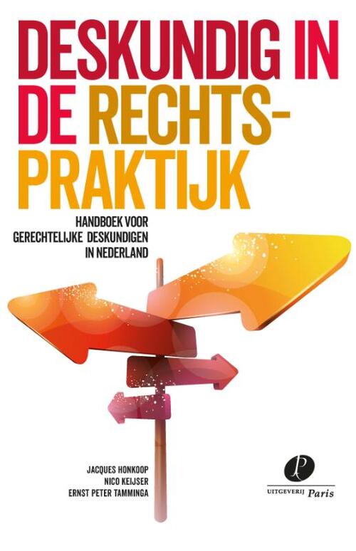 Deskundig in de rechtspraktijk -  Ernst Peter Tamminga (ISBN: 9789462512917)