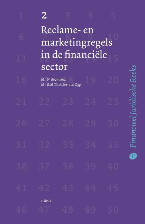 Reclame- en marketingregels in de financiële sector -  N. Boomsma, R.M.Th.F. Bos-van Zijp (ISBN: 9789462513129)