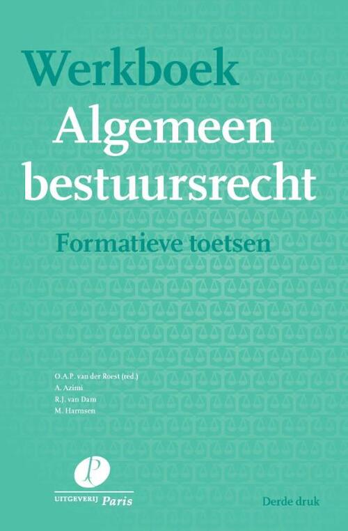 Werkboek Algemeen bestuursrecht -  A. Azimi, M. Harmsen, R.J. van Dam (ISBN: 9789462513228)