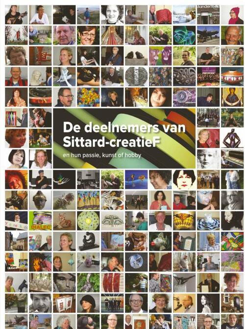 De deelnemers van Sittard-creatieF -  Info Sittard-Creatief (ISBN: 9789462540262)