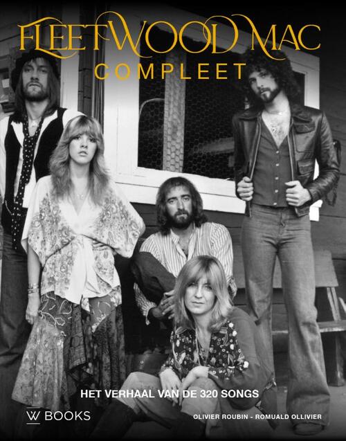 Fleetwood Mac - Compleet -  Olivier Roubin, Romuald Ollivier (ISBN: 9789462586048)