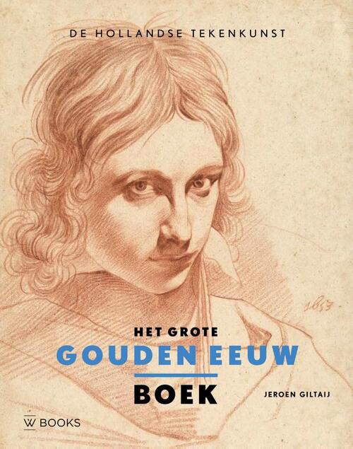 Het grote Gouden Eeuw boek -  Jeroen Giltaij (ISBN: 9789462586437)