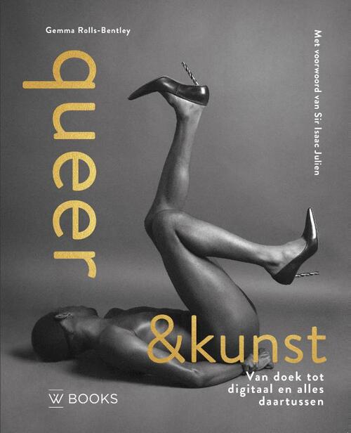 Queer & kunst -  Gemma Rolls-Bentley (ISBN: 9789462586475)