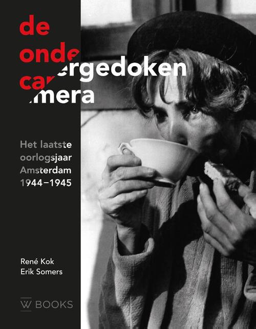 Erik Somers, René Kok De ondergedoken camera -   (ISBN: 9789462586857)