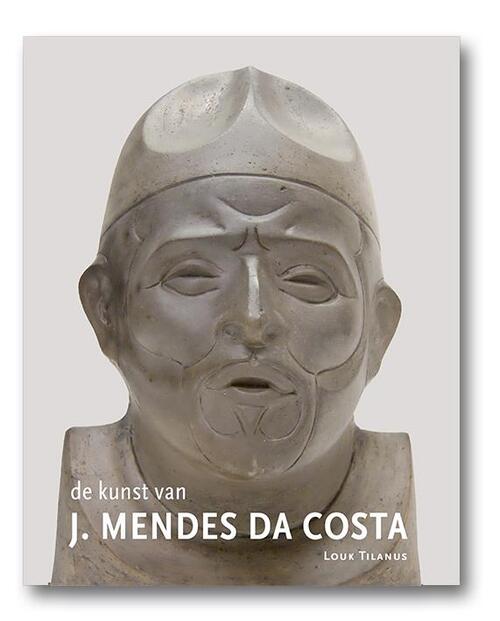 De kunst van J. Mendes da Costa -  Louk Tilanus (ISBN: 9789462620186)