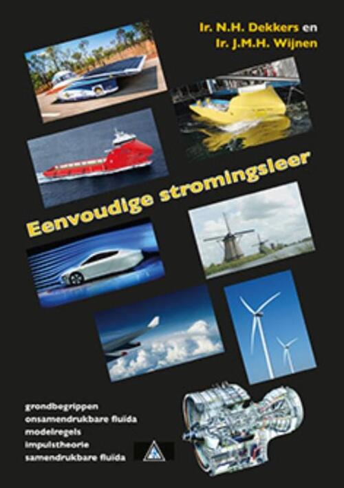 Eenvoudige stromingsleer -  N.H. Dekkers (ISBN: 9789462710283)