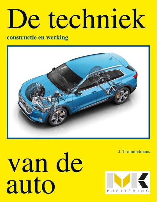 De Techniek van de auto -  Jean Trommelmans (ISBN: 9789462719194)