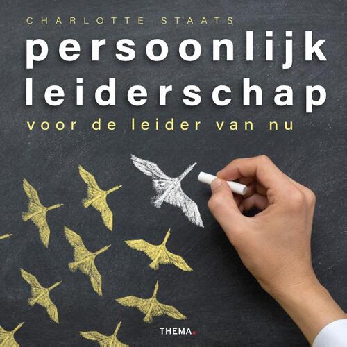 Persoonlijk leiderschap -  Charlotte Staats (ISBN: 9789462721586)