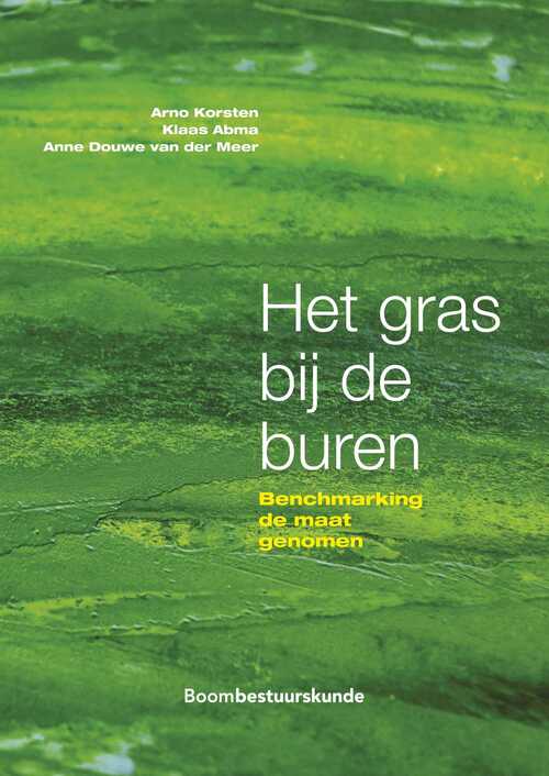 Het gras bij de buren -  Anne Douwe van der Meer, Arno Korsten, Klaas Abma (ISBN: 9789462740006)