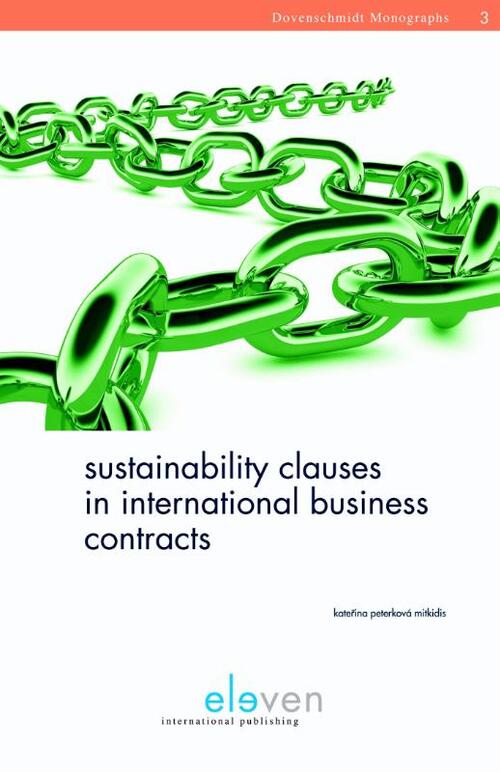 Sustainability clauses in international business contracts -  Katerina Peterkova Mitkidis (ISBN: 9789462741553)