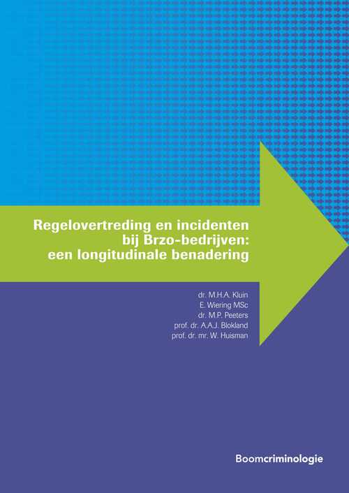 Regelovertreding en incidenten bij Brzo-bedrijven -  A.A.J. Blokland (ISBN: 9789462742154)