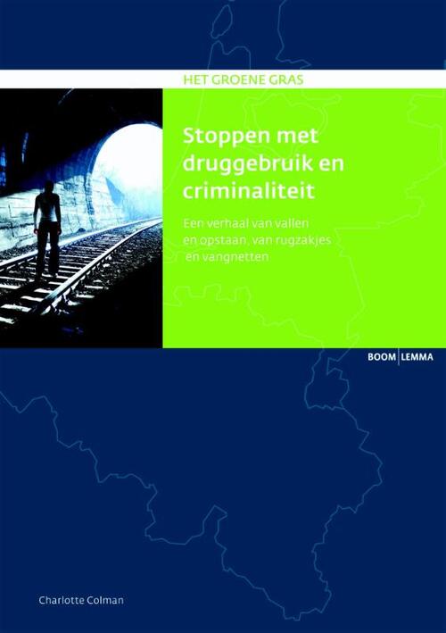 Stoppen met druggebruik en criminaliteit -  Charlotte Colman (ISBN: 9789462742659)