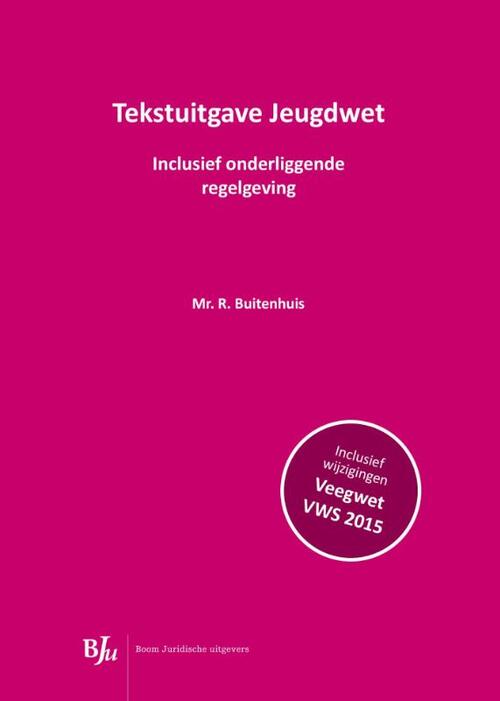 Tekstuitgave jeugdwet -  R. Buitenhuis (ISBN: 9789462743014)