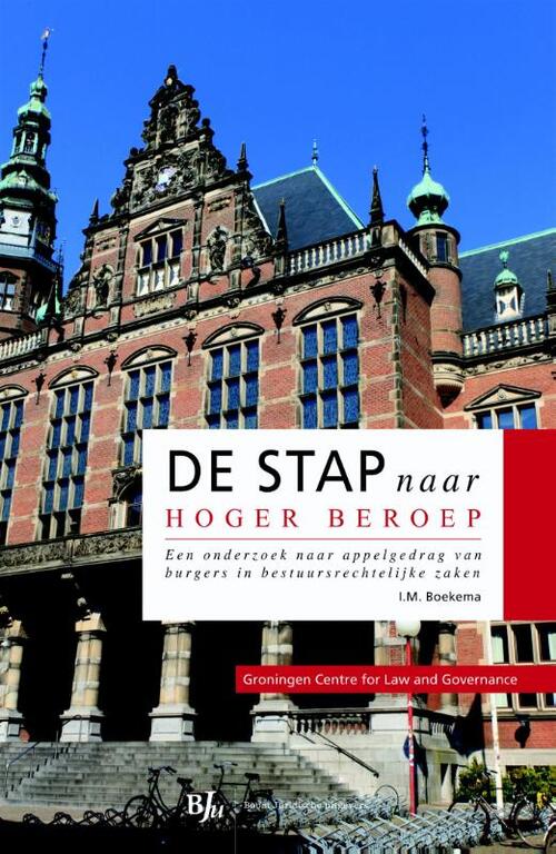 De stap naar hoger beroep -  I.M. Boekema (ISBN: 9789462743526)