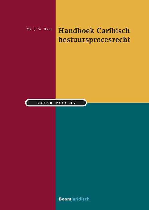 Handboek Caribisch bestuursprocesrecht -  Johannes Drop (ISBN: 9789462745339)