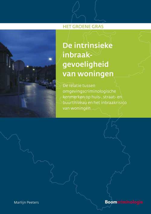 De intrinsieke inbraakgevoeligheid van woningen -  Marlijn Peeters (ISBN: 9789462746404)